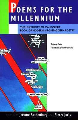 Poems for the Millennium, Vol. 2: Modern and Postmodern Poetry from Postwar to Millennium