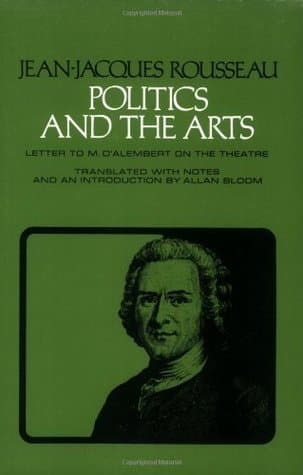 Politics and the Arts: Letter to M. D'Alembert on the Theatre