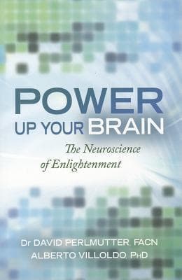 Power Up Your Brain: The Neuroscience of Enlightenment