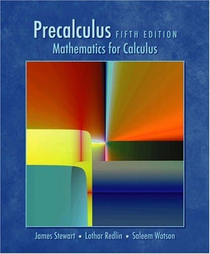 Precalculus: Mathematics for Calculus, Fifth Edition