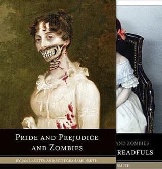 Pride and Prejudice and Zombies / Pride and Prejudice and Zombies: Dawn of the Dreadfuls