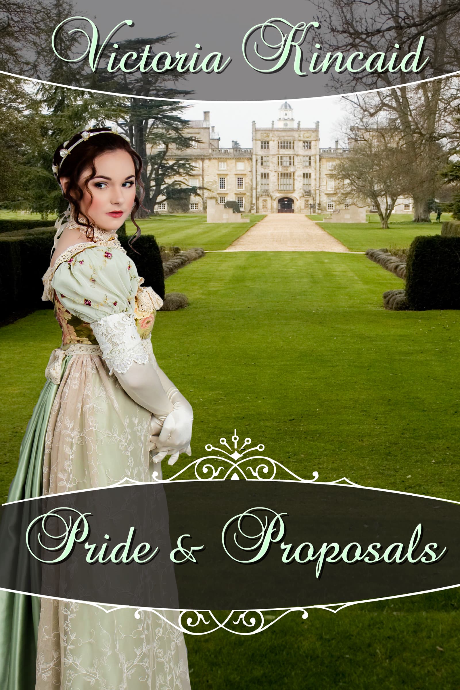 Pride and Proposals: A Pride and Prejudice Variation