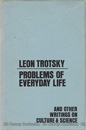 Problems of Everyday Life & Other Writings on Culture & Science