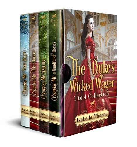 Promise Me Boxed Set: The Duke's Wicked Wager Collection