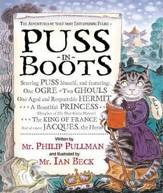 Puss in Boots: The Adventures of That Most Enterprising Feline