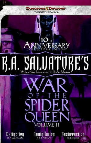 R.A. Salvatore's War of the Spider Queen, Volume II: Extinction, Annihilation, Resurrection