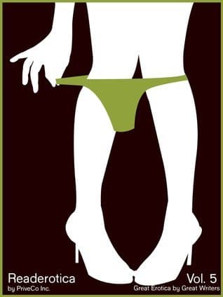 Readerotica 5 - Great Erotica From Great Writers - Volume 5