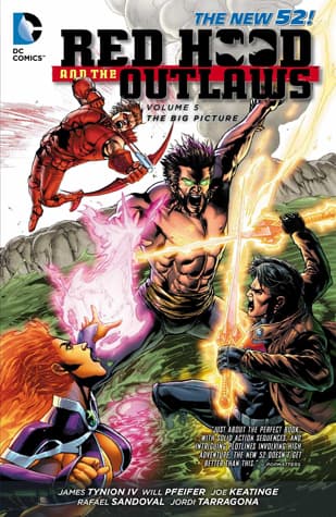 Red Hood and the Outlaws, Volume 5: The Big Picture