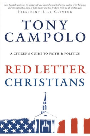Red Letter Christians: A Citizen's Guide to Faith and Politics