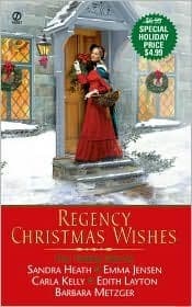Regency Christmas Wishes: The Lucky Coin / Following Yonder Star / the Merry Magpie / Best Wishes / Let Nothing You Dismay