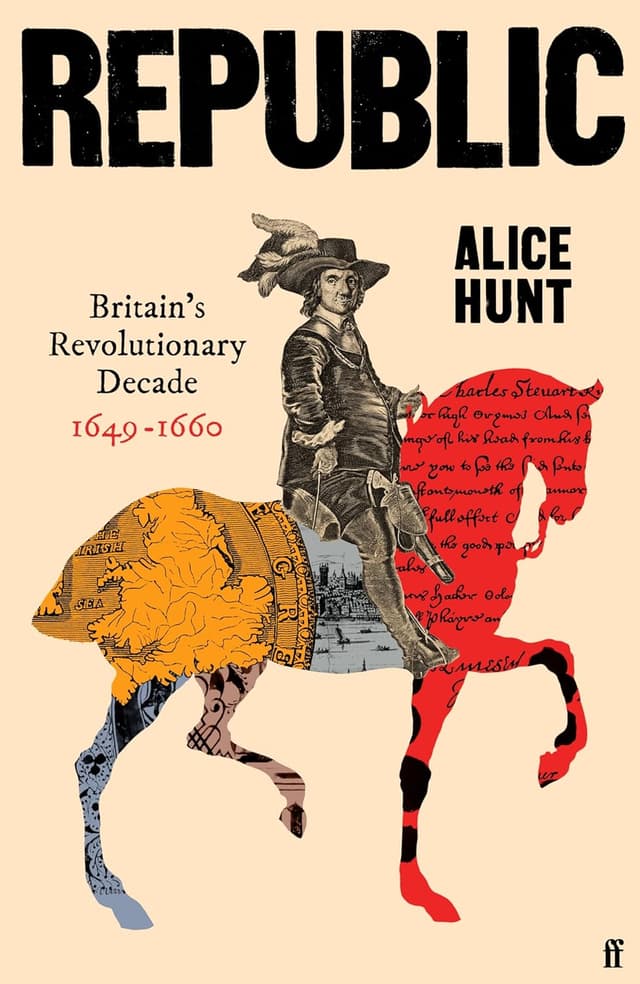 Republic: Britain’s Revolutionary Decade, 1649–1660