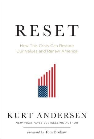 Reset: How This Crisis Can Restore Our Values and Renew America