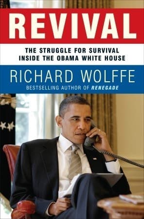 Revival: The Struggle for Survival Inside the Obama White House
