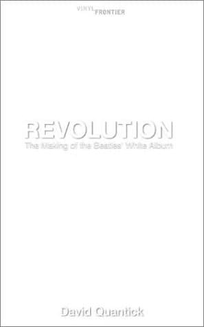 Revolution: The Making of The Beatles' White Album