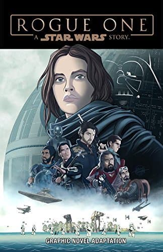 Rogue One: A Star Wars Story - Graphic Novel Adaptation