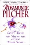 Rosamunde Pilcher: A Third Collection of Three Complete Novels. The Empty House / The Day of the Storm / Under Gemini