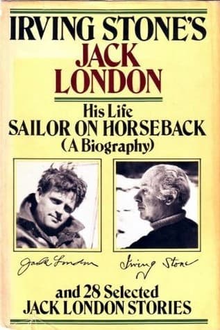 Sailor on Horseback & 28 Selected Jack London Stories