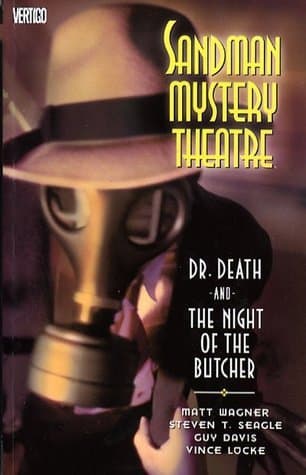 Sandman Mystery Theatre, Vol. 5: Dr. Death and the Night of the Butcher