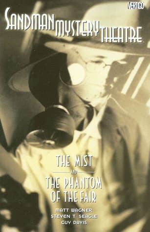 Sandman Mystery Theatre, Vol. 7: The Mist and the Phantom of the Fair