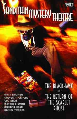 Sandman Mystery Theatre, Vol. 8: The Blackhawk and the Return of the Scarlet Ghost