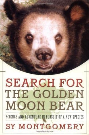 Search for the Golden Moon Bear: Science and Adventure in Pursuit of a New Species