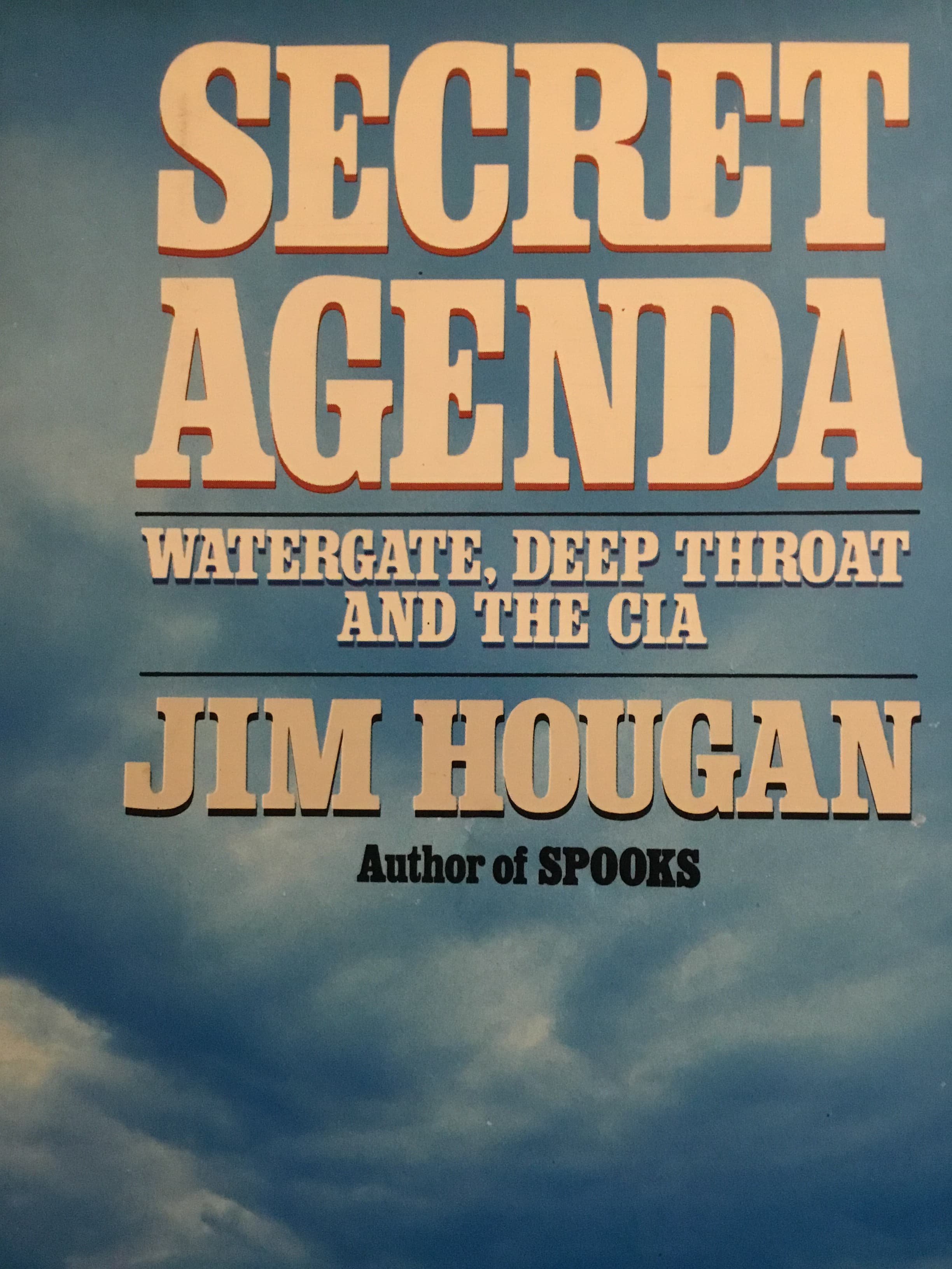 Secret Agenda: Watergate, Deep Throat, and the CIA