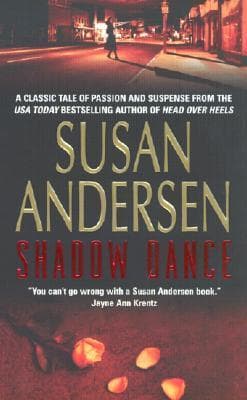 Shadow Dance: A Romantic Suspense Thriller Where a Detective Protects a Showgirl with Secrets from a Serial Killer