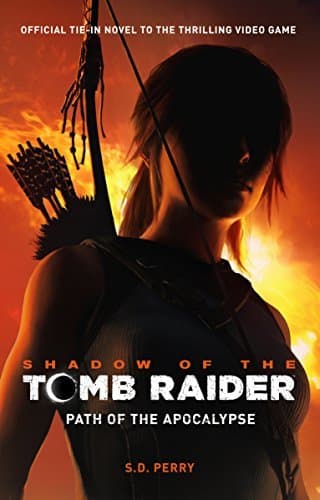 Shadow of the Tomb Raider: Path of the Apocalypse