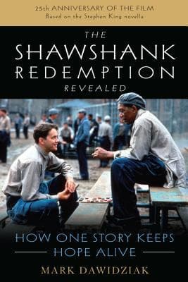 Shawshank Redemption Revealed: How One Story Keeps Hope Alive