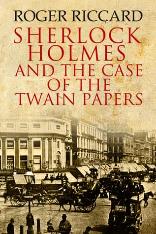 Sherlock Holmes and the Case of the Twain Papers