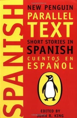 Short Stories in Spanish: New Penguin Parallel Text