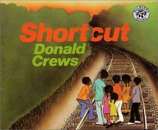 Shortcut: An Award-Winning Suspenseful Picture Book About Trains and Family for Kids