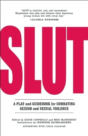 SLUT: A Play and Guidebook for Combating Sexism and Sexual Violence