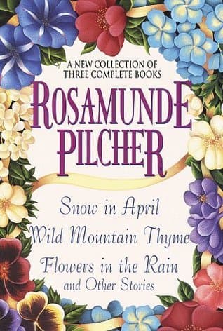 Snow in April / Wild Mountain Thyme / Flowers in the Rain and Other Stories