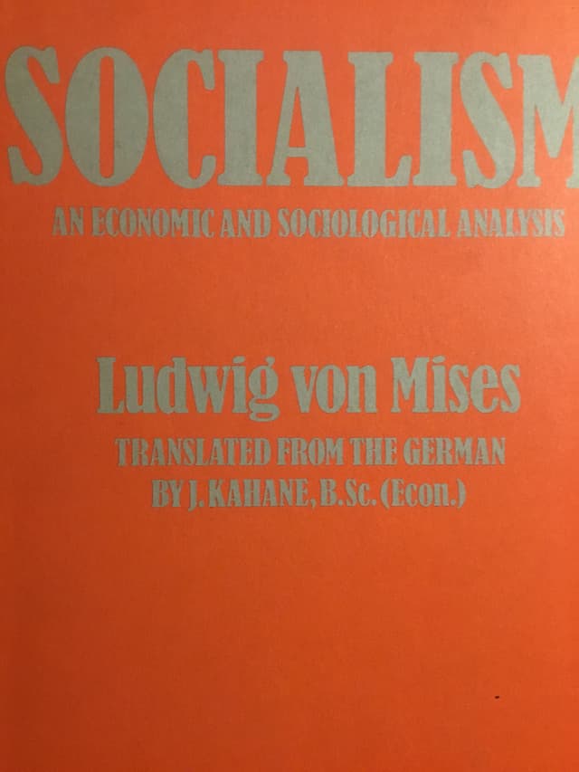 Socialism: An Economic and Sociological Analysis