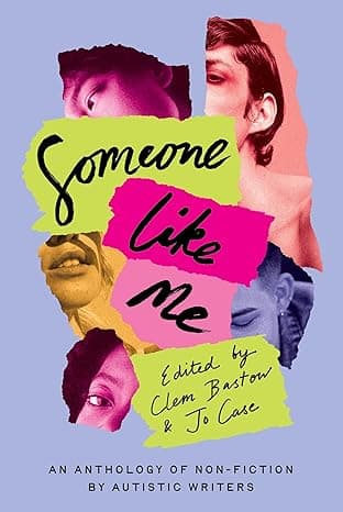 Someone Like Me: An anthology of Autistic gender-diverse and women writers