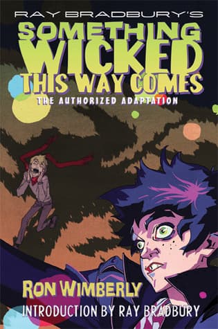 Something Wicked This Way Comes: The Authorized Adaptation