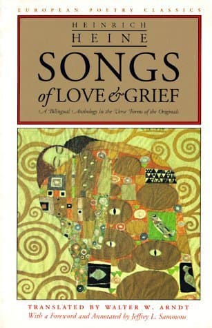 Songs of Love and Grief: A Bilingual Anthology in the Verse Forms of the Originals