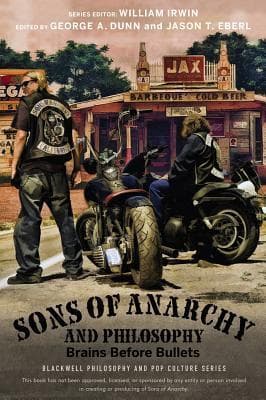 Sons of Anarchy and Philosophy: Brains Before Bullets