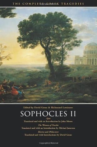 Sophocles II: Ajax, Women of Trachis, Electra, Philoctetes