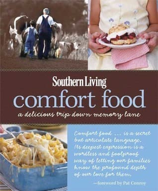 Southern Living Comfort Food: A Delicious Trip Down Memory Lane