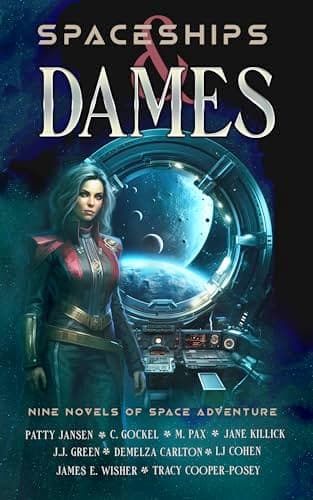 Spaceships & Dames: Nine novels of space adventure