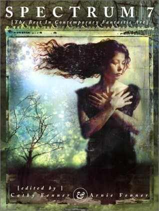 Spectrum 7: The Best in Contemporary Fantastic Art (SPECTRUM