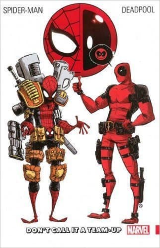 Spider-Man/Deadpool, Vol. 0: Don't Call It A Team-Up