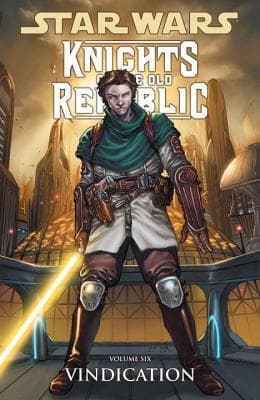 Star Wars: Knights of the Old Republic, Vol. 6: Vindication