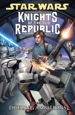 Star Wars: Knights of the Old Republic, Vol. 7: Dueling Ambitions