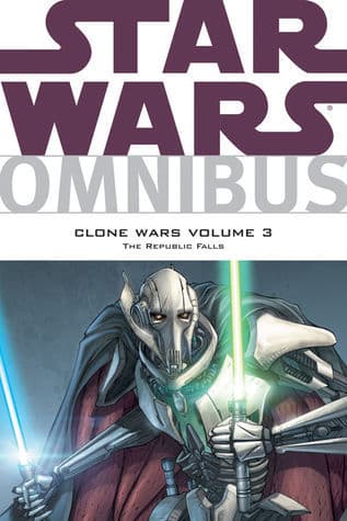 Star Wars Omnibus: Clone Wars, Vol. 3: The Republic Falls