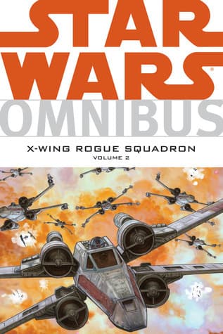 Star Wars Omnibus: X-Wing Rogue Squadron, Volume 2