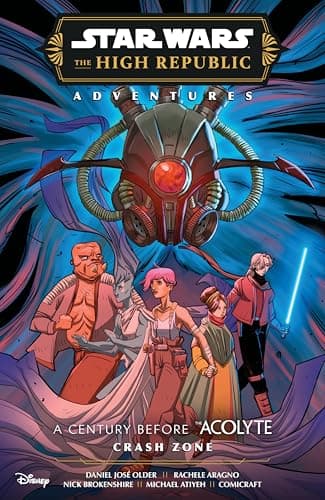 Star Wars: The High Republic Adventures Phase III--Crash Zone