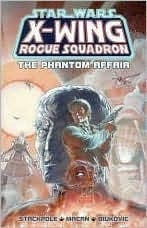 Star Wars: X-Wing Rogue Squadron, Vol. 2: The Phantom Affair